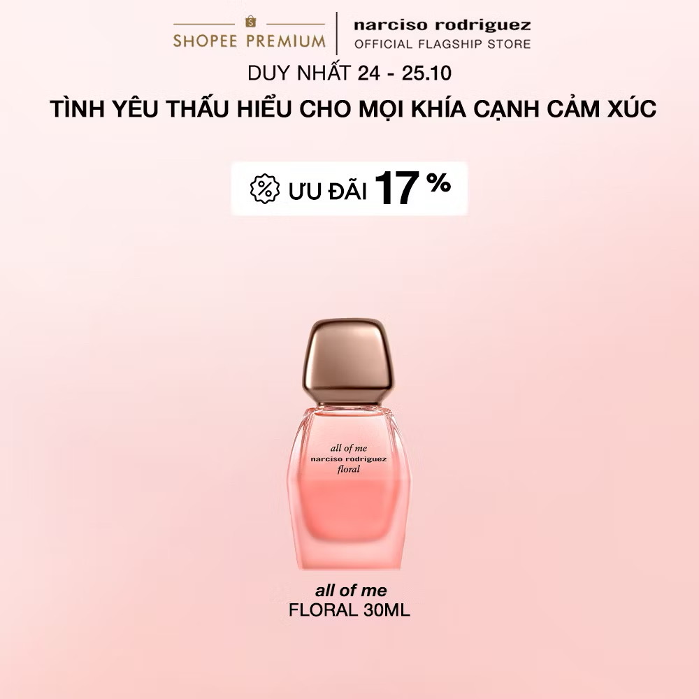 [CHỈ 23.09 | ƯU ĐÃI ĐẾN 19% + QUÀ TẶNG] Nước hoa nữ Narciso Rodriguez All Of Me Floral Eau De Parfum 30ml 